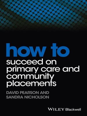 cover image of How to Succeed on Primary Care and Community Placements